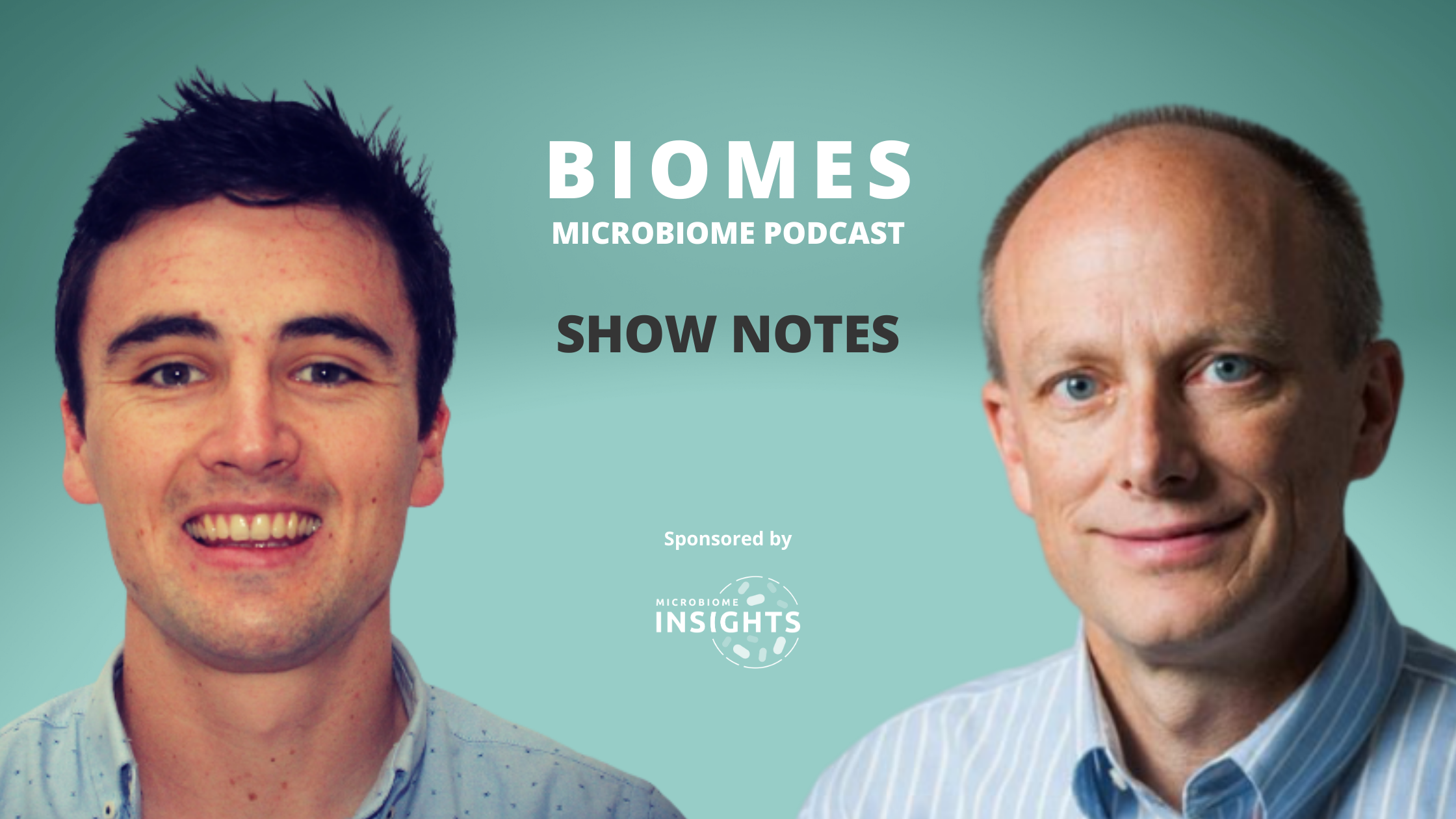 Biomes Podcast Show Notes: Season 2 Ep 6 With Dr. Brett Finlay